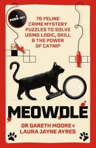 Meowdle: 75 Feline Crime Puzzles to Solve Using Logic, Skill and the Power of Catnip 1