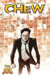 Chew Volume 12: Sour Grapes 1