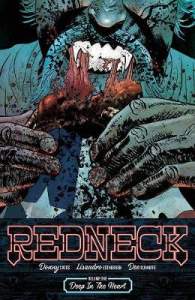 Redneck Volume 1: Deep in the Heart 1