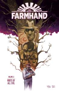 Farmhand Volume 3: Roots of All Evil 1