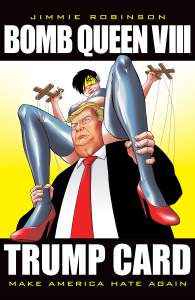 Bomb Queen, Volume 8: Ultimate Bomb: Trump Card 1