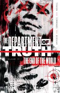 Department of Truth, Vol 1: The End Of The World 1