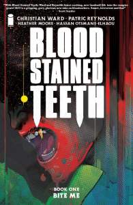 Blood Stained Teeth, Volume 1: Bite Me 1