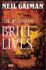 Sandman, The: Brief Lives - Book VII 1