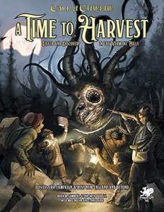 A Time to Harvest: A Beginner Friendly Campaign for Call of Cthulhu 1