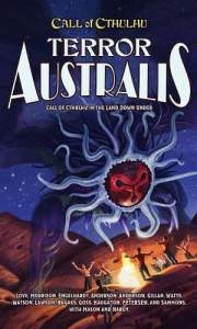 Terror Australis Call of Cthulhu RPG 1