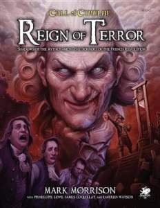 Reign of Terror: Epic Call of Cthulhu Adventures in Revolutionary France 1