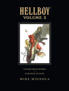 Hellboy Library Volume 3: Conqueror Worm And Strange Places 1