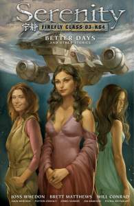 Serenity Volume 2: Better Days And Other Stories 2nd Edition Edition 1