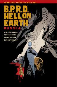 B.p.r.d. Hell On Earth Volume 3: Russia 1