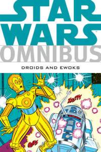 Star Wars Omnibus: Droids and Ewoks 1