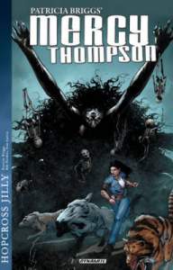 Patricia Briggs Mercy Thompson: Hopcross Jilly 1