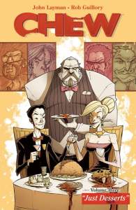 Chew Volume 3: Just Desserts 1