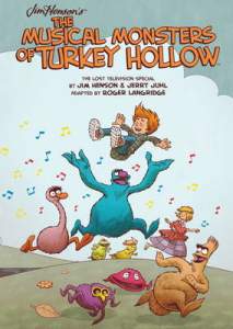 Jim Henson's The Musical Monsters of Turkey Hollow OGN 1