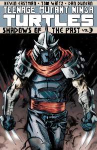 Teenage Mutant Ninja Turtles Volume 3: Shadows of the Past 1