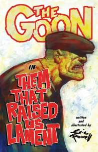 The Goon: Volume 12: Them That Raised Us Lament 1