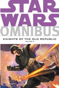 Star Wars Omnibus: Knights of the Old Republic Volume 3 1