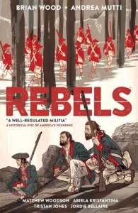 Rebels: A Well-regulated Militia 1