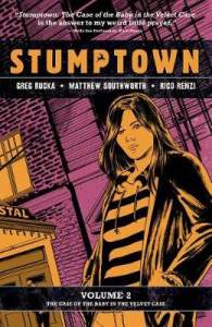 Stumptown Vol. 2, 2: The Case of the Baby in the Velvet Case 1