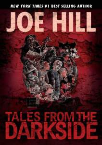 Tales from the Darkside: Scripts by Joe Hill 1