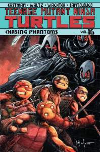 Teenage Mutant Ninja Turtles Volume 16: Chasing Phantoms 1