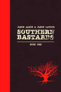 Southern Bastards Book One Premiere Edition 1