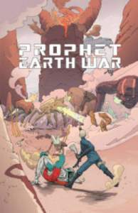 Prophet Volume 5: Earth War 1