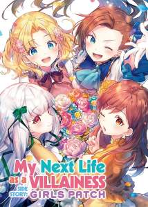 My Next Life as a Villainess Side Story: Girls Patch (Manga) 1