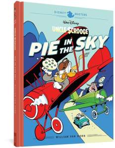 Walt Disney's Uncle Scrooge: Pie in the Sky: Disney Masters Vol. 18 1