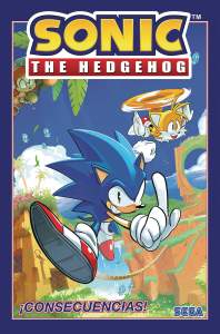 Sonic the Hedgehog, Vol. 1: !Consecuencias! (Sonic The Hedgehog, Vol 1: Fallout!  Spanish Edition): Spanish Edition 1