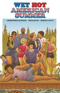 Wet Hot American Summer 1