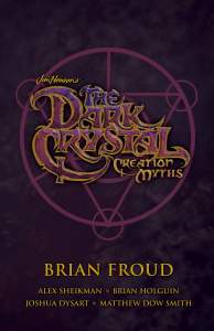 Jim Henson's The Dark Crystal Creation Myths Boxed Set 1