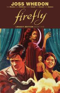 Firefly: Legacy Edition Book One 1