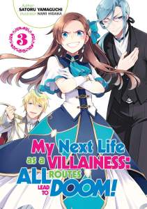 My Next Life as a Villainess: All Routes Lead to Doom! Volume 3: All Routes Lead to Doom! Volume 3 1