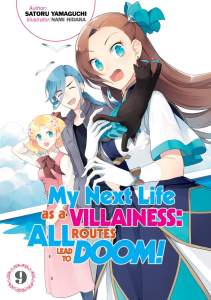 My Next Life as a Villainess: All Routes Lead to Doom! (Light Novel) Volume 9 1