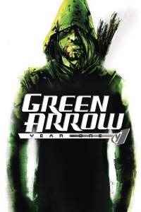 Green Arrow: Year One Deluxe Edition 1