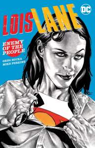 Lois Lane: Enemy of the People 1