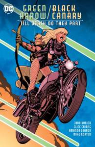 Green Arrow/Black Canary: Till Death Do They Part 1