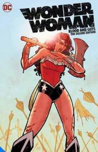 Wonder Woman: Blood and Guts The Deluxe Edition 1