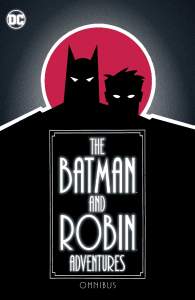 The Batman and Robin Adventures Omnibus 1