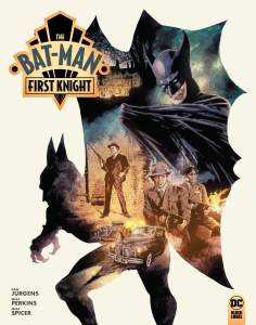 The Bat-Man: First Knight 1