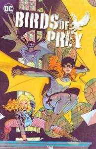 Birds of Prey Vol. 2: Birds of Prey Vol. 2 Worlds Without End 1