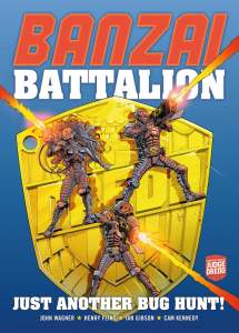 Banzai Battalion: Just Another Bug Hunt 1