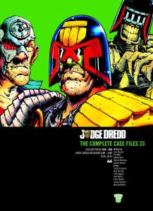 Judge Dredd: The Complete Case Files 23: Volume 23 1