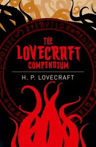 The Lovecraft Compendium 1