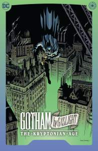 Batman: Gotham By Gaslight - The Kryptonian Age 1