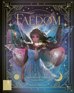 Faedom: Enter the World of Fairies 1