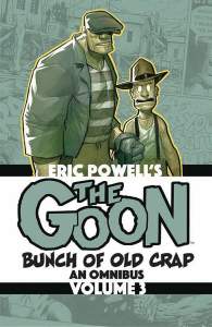 The Goon: Bunch of Old Crap Volume 3: An Omnibus 1