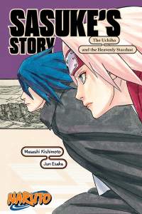 Naruto: Sasuke's Story-The Uchiha and the Heavenly Stardust (Light Novel) 1