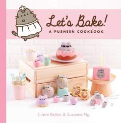 Let's Bake!: A Pusheen Cookbook 1